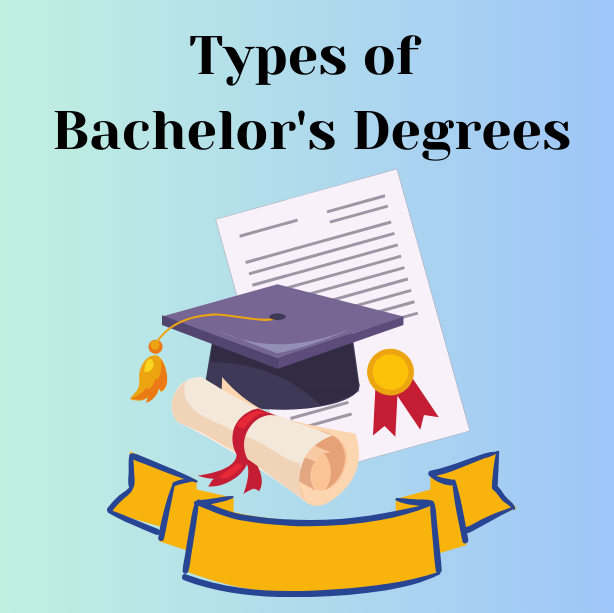 Types of Bachelor's Degrees