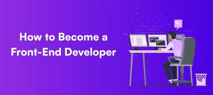 how-to-become-a-front-end-developer-from-scratch