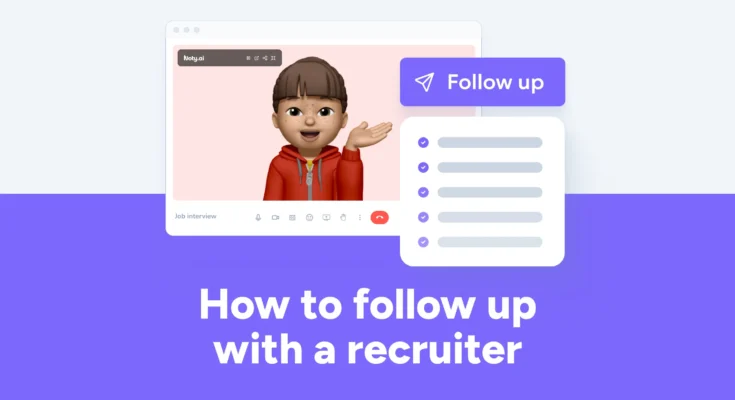 How to Follow Up with a Recruiter?