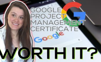 Is the Google Project Management Certificate Worth it?