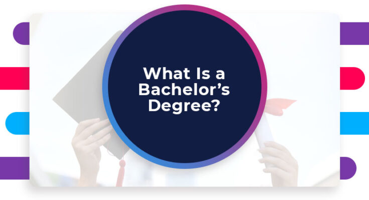 What is a Bachelor's Degree